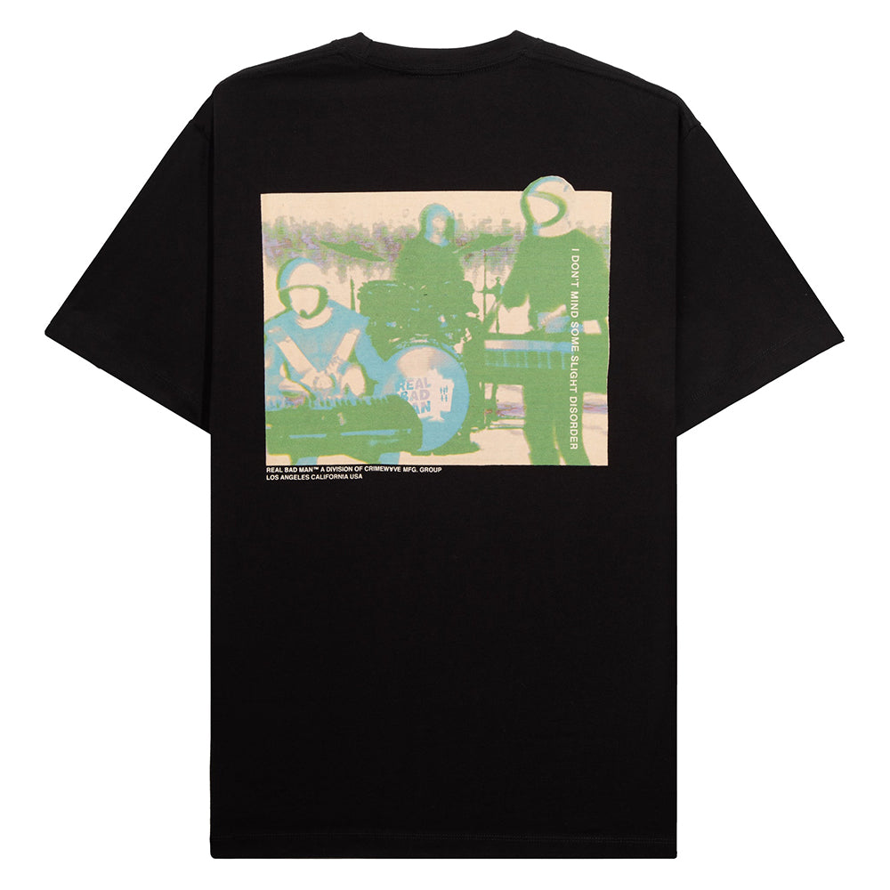 Real Bad Man Slight Disorder T-Shirt - Black