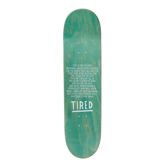 Tired Nothingth Board 8.25" - Multi